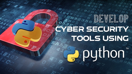 Develop Cyber Security Tools using Python